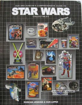 STAR WARS LIVRE BOOK COMPREHESENIVE GUID TO STAR WARS COLELCTIBLE GUS AND DUNCAN