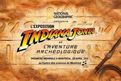 exposition indiana jones et l'aventure archéologique