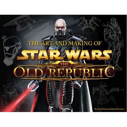 Star Wars The Art and Making of The Old Republic