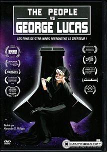 DVD The People vs George Lucas - Les fans de Star Wars affrontent le crateur !