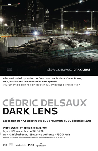 Star Wars Cedric Delseaux invitation vernissage DARK LENS book