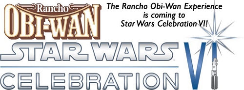 Star Wars Celebration VI Rancho Obi-Wan