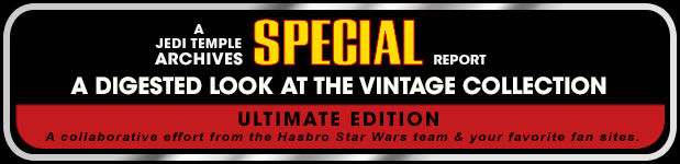 star wars hasbro the vintage collection special report