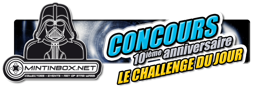 star wars Mintinbox contest 10th anniverary concours gagner jeu cadeau