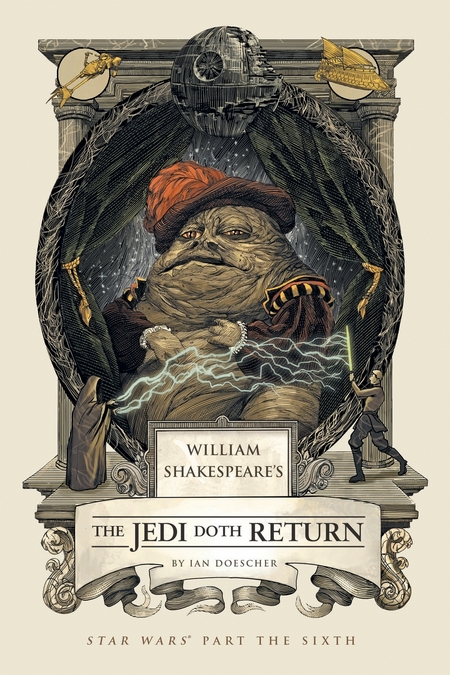 Star Wars William Shakespeare's The Jedi Doth Return