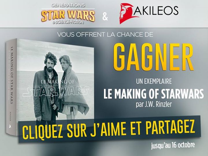 star wars generations star wars heritiers de la force akileos concours A new hope le making of
