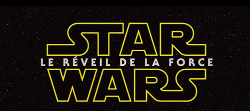 star wars the force awakens teaser le reveil de la force france titre