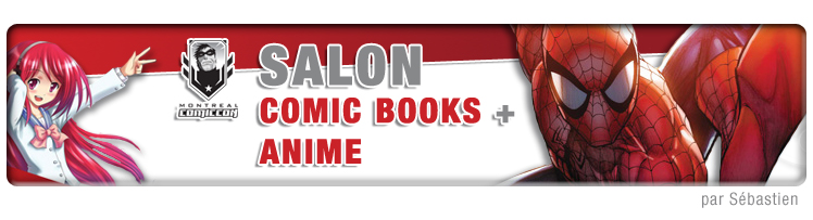 Montreal Comiccon Salon Comic Books & Anime