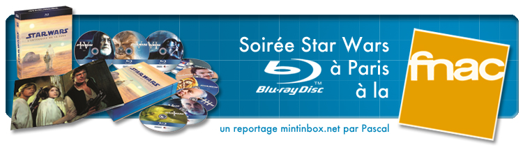 star wars event bluray FNAC champs Elyse Paris mintinbox